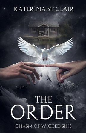 The Order: Chasm of Wicked Sins Katerina St Clair 9798349417146