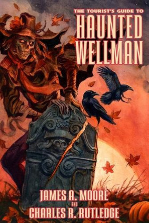 The Tourist's Guide to Haunted Wellman Charles R Rutledge 9781637892961