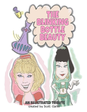 The Blinking Bottle Beauty Scott Clarke 9798349404863