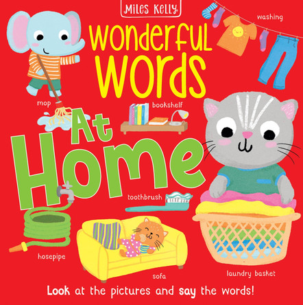 at Home (Wonderful Words) Miles Kelly 9781835150504