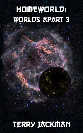 Homeworld: Worlds Apart 3 Terry Jackman 9781915304612