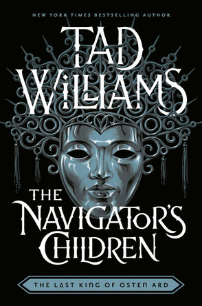 The Navigator's Children Tad Williams 9780756419042