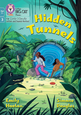 Big Cat Phonics for Little Wandle Letters and Sounds Revised - Age 7+ - Hidden Tunnels: Phase 3 Set 1 Blending practice Emily Hooton 9780008758158