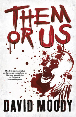 Them or Us David Moody 9780575084735