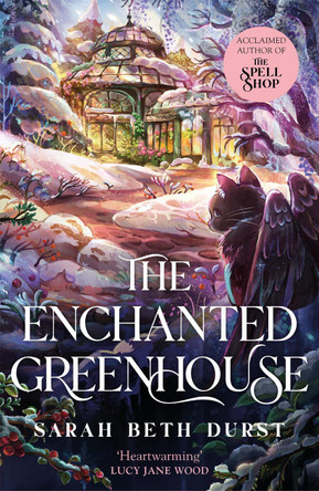 The Enchanted Greenhouse Sarah Beth Durst 9781035042388