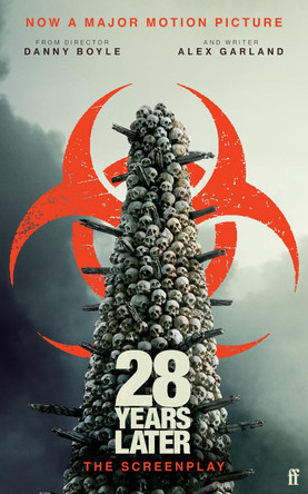 28 Years Later Alex Garland 9780571398638 28 Years Later Alex Garland 9780571398638