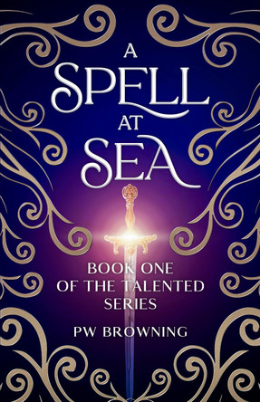 A Spell At Sea PW Browning 9781739483524