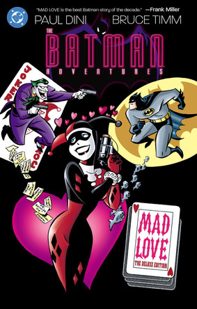 Batman Adventures: Mad Love Deluxe Edition (New Edition) Paul Dini 9781799506607 Batman Adventures: Mad Love Deluxe Edition (New Edition) Paul Dini 9781799506607
