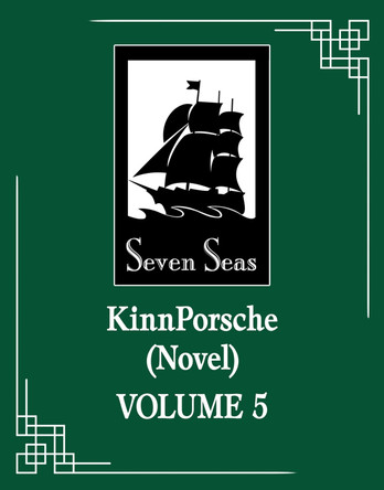 KinnPorsche (Novel) Vol. 5 Daemi 9798891600812