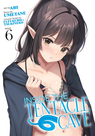 Inside the Tentacle Cave (Manga) Vol. 6 Umetane 9798893739435 Inside the Tentacle Cave (Manga) Vol. 6 Umetane 9798893739435
