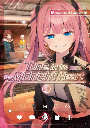 Tune In to the Midnight Heart 5 Masakuni Igarashi 9798888775387 Tune In to the Midnight Heart 5 Masakuni Igarashi 9798888775387