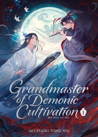 Grandmaster of Demonic Cultivation: Mo Dao Zu Shi (Deluxe Hardcover Novel) Vol. 1 Mo Xiang Tong Xiu 9798897650835