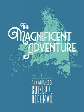 The Magnificent Adventure Milo Manara 9798875000638