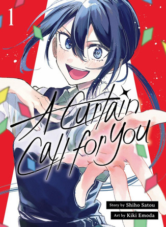 A Curtain Call for You 1 Shiho Satou 9781647294984