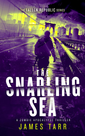 The Snarling Sea James Tarr 9781036701123 The Snarling Sea James Tarr 9781036701123