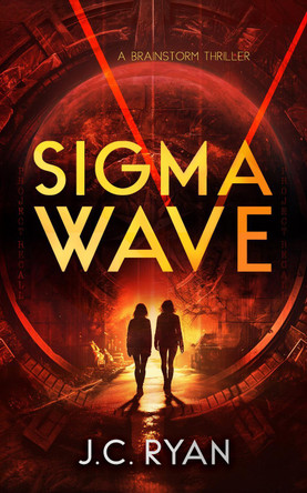 Sigma Wave: A Mystery Thriller JC Ryan 9781036704810 Sigma Wave: A Mystery Thriller JC Ryan 9781036704810