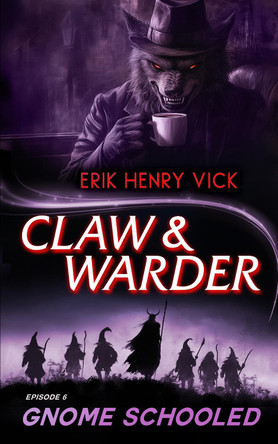 Gnome Schooled Erik Henry Vick 9781036706210 Gnome Schooled Erik Henry Vick 9781036706210