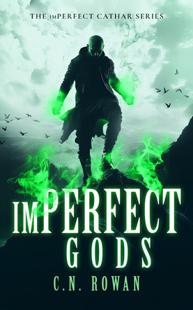 imPerfect Gods C. N. Rowan 9781036710798 imPerfect Gods C. N. Rowan 9781036710798