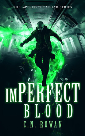 imPerfect Blood C. N. Rowan 9781036710804 imPerfect Blood C. N. Rowan 9781036710804