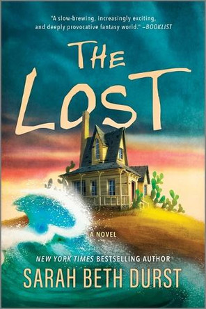 The Lost: A Novel Sarah Beth Durst 9780778387879