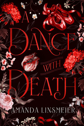 A Dance With Death Amanda Linsmeier 9798887980904