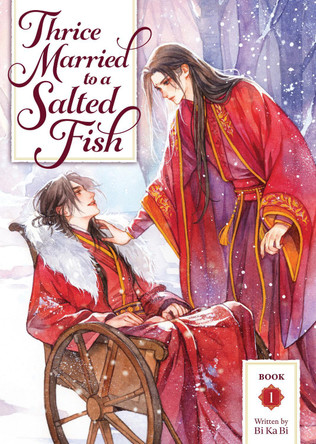 Thrice Married to a Salted Fish (Novel) Vol. 1 Bi Ka Bi 9798895610947
