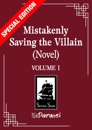 Mistakenly Saving the Villain (Novel) Vol. 1 (Special Edition) Feng Yu Nie 9798895610992