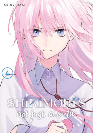 Shikimori's Not Just a Cutie 4 Keigo Maki 9781646511945 [USED COPY]