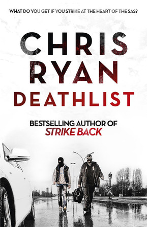Deathlist: A Strike Back Novel (1) Chris Ryan 9781444783568 [USED COPY]