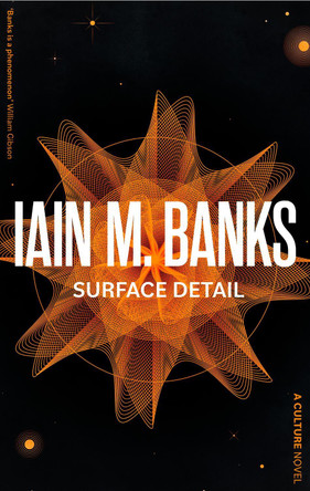 Surface Detail Iain M. Banks 9780356521718 [USED COPY]