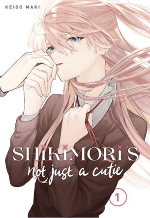 Shikimori's Not Just a Cutie 1 Keigo Maki 9781646511754 [USED COPY]