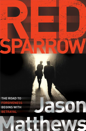 Red Sparrow Jason Matthews 9781471112607 [USED COPY]