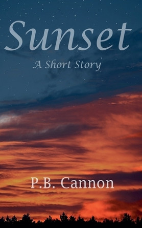 Sunset P B Cannon 9798231509034