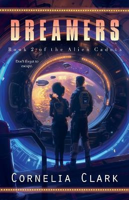 Dreamers Cornelia Clark 9798889140115