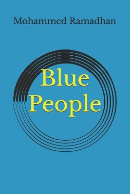 Blue People: I Am Not from Here Mohammed Ramadhan 9798293520800