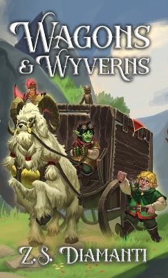 Wagons & Wyverns Z S Diamanti 9781961580183