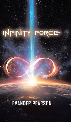Infinity Force Evander Pearson 9781834180601