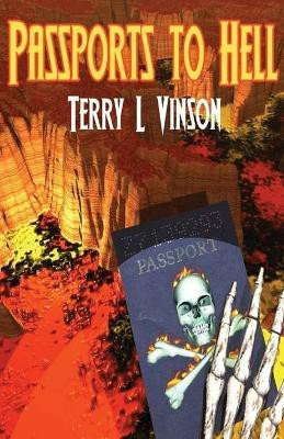 Passports to Hell Terry Vinson 9781786956613