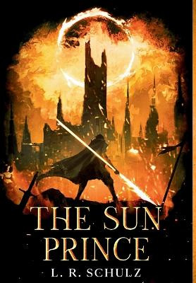 The Sun Prince Luke Schulz 9781764204200