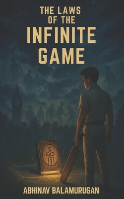 The Laws Of The Infinite Game Abhinav Balamurugan 9798297087866