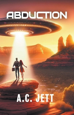 Abduction A C Jett 9798224229529