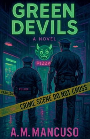 Green Devils Am Mancuso 9798231546282