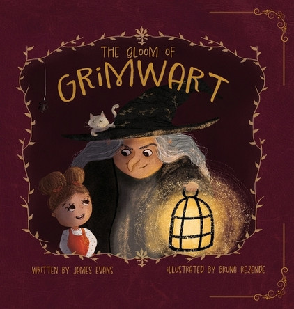 The Gloom of Grimwart James Evans 9781764001519