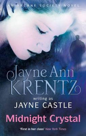 Midnight Crystal: Number 9 in series Jayne Castle 9780749952426