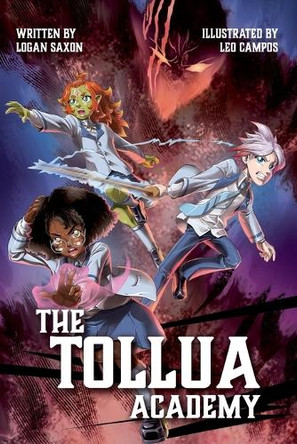 The Tollua Academy Logan Saxon 9798292944409