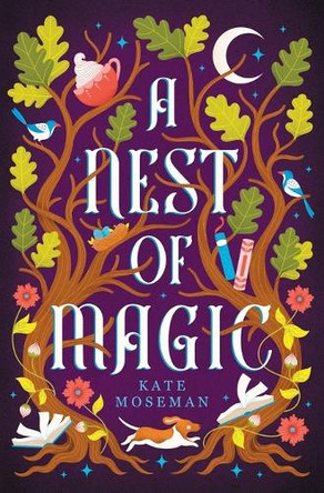 A Nest of Magic: A Sapphic Cozy Fantasy Kate Moseman 9781957320298