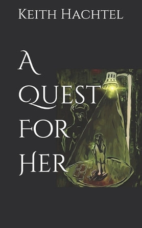 A Quest For Her Michael Vincent 9798293399635
