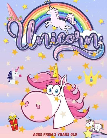 Unicorn: Ages From 3 Years (Unicorn Coloring Book) 1 page for Writing and 1 page for Coloring Beautiful Glossy Unicorn For Girls Color Glossy 9798721656033