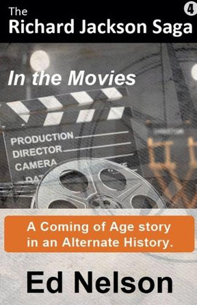 In the Movies Ed Nelson 9798894340074