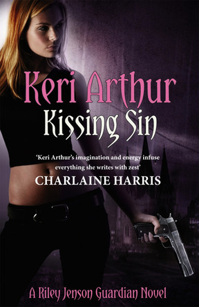Kissing Sin: Number 2 in series Keri Arthur 9780749955922